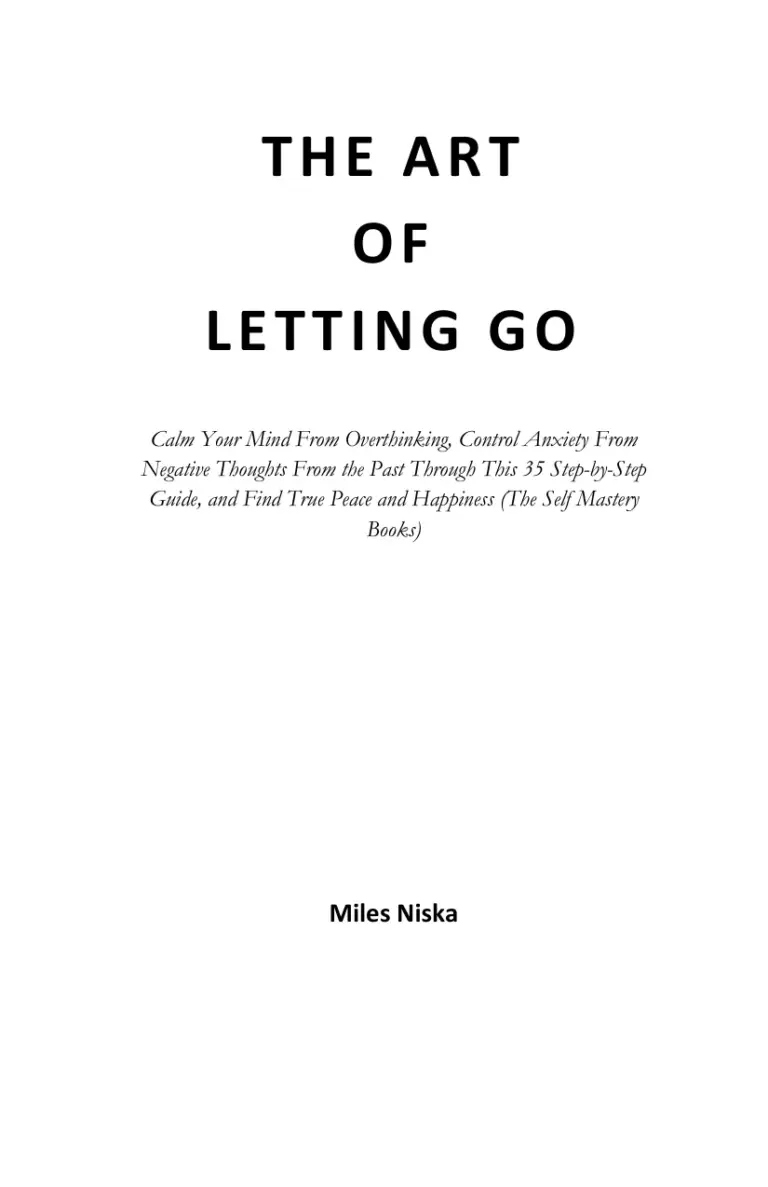 THE ART OF LETTING GO